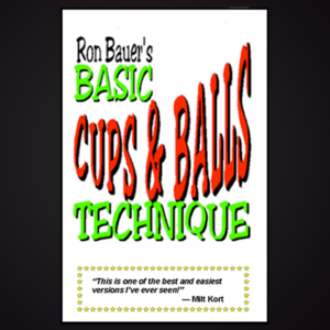 Basic Cups & Balls Technique book – Ron Bauer - magic tricks
