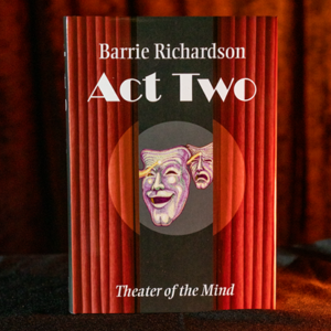 Act Two by Barrie Richardson – Book - magic tricks
