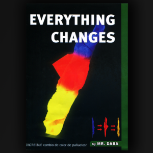 Everything Changes by Mr. Daba - magic tricks