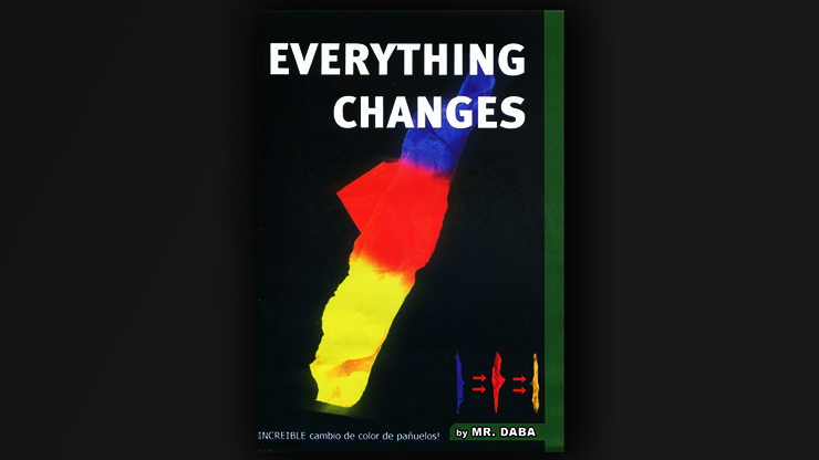 Everything Changes by Mr. Daba - magic tricks