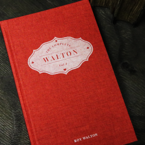 The Complete Walton (Vol.1) by Roy Walton – Book - magic tricks