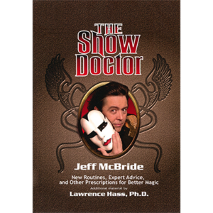 The Show Doctor [Paper Back] by Jeff McBride – Book - magic tricks