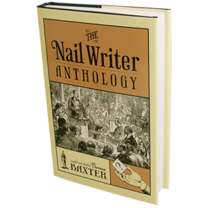 The Nail Writer Anthology (Revised) by Thomas Baxter – Book - magic tricks