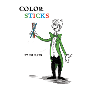 Color Sticks by Jim Jayes – Trick - magic tricks
