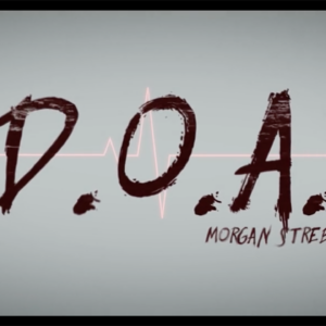 D.O.A. by Morgan Strebler and SansMinds – DVD - magic tricks