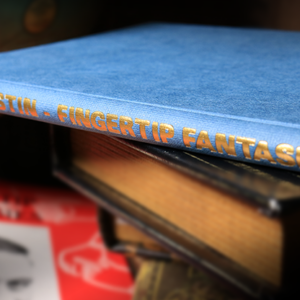 Fingertip Fantasies (Limited/Out of Print) by Bob Ostin – Book - magic tricks