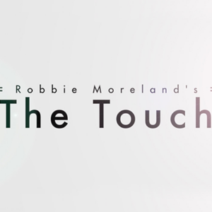 The Touch by Robbie Moreland – DVD - magic tricks