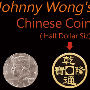 Johnny Wong’s Chinese Coin (Half Dollar Size) by Johnny Wong – Trick - magic tricks