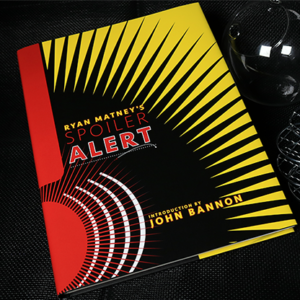 Spoiler Alert (Introduction by John Bannon) by Ryan Matney - magic tricks