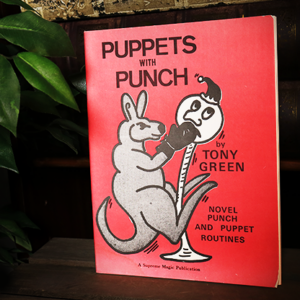 Puppets with Punch by Tony Green – Book - magic tricks