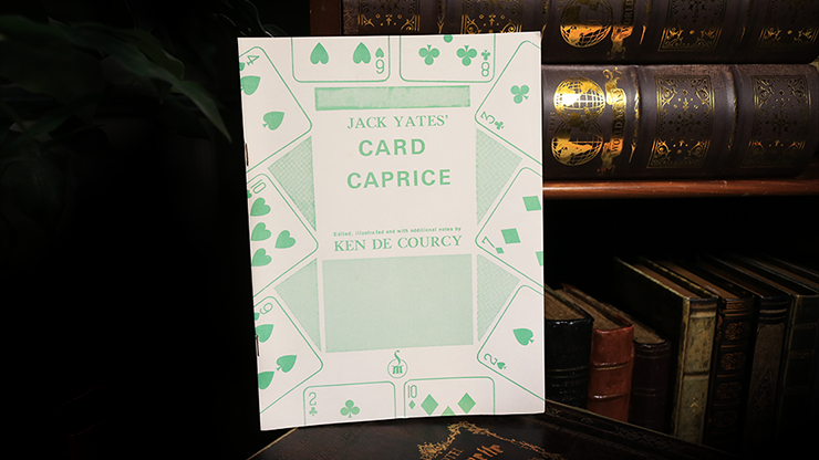 Jack Yates’ Card Caprice by Ken de Courcy – Book - magic tricks