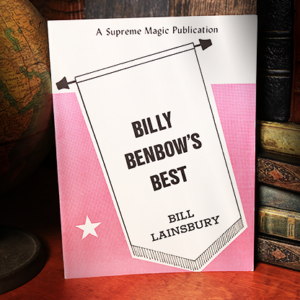 Billy Benbow’s Best by Bill Lainsbury – Book - magic tricks
