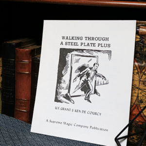 Walking Through a Steel Plate PLUS by U.F. Grant & Ken de Courcy – Book - magic tricks