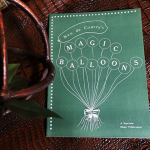 Magic Balloons by Ken de Courcy – Book - magic tricks