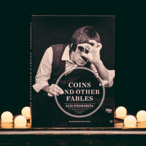 Coins and Other Fables by Luis Piedrahita – Book - magic tricks