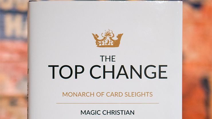 The Top Change by Magic Christian (Hardcover) – Book - magic tricks