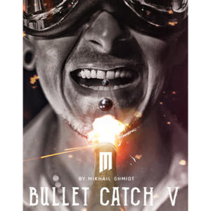 BULLET CATCH V by Mikhail Shmidt – Trick - magic tricks