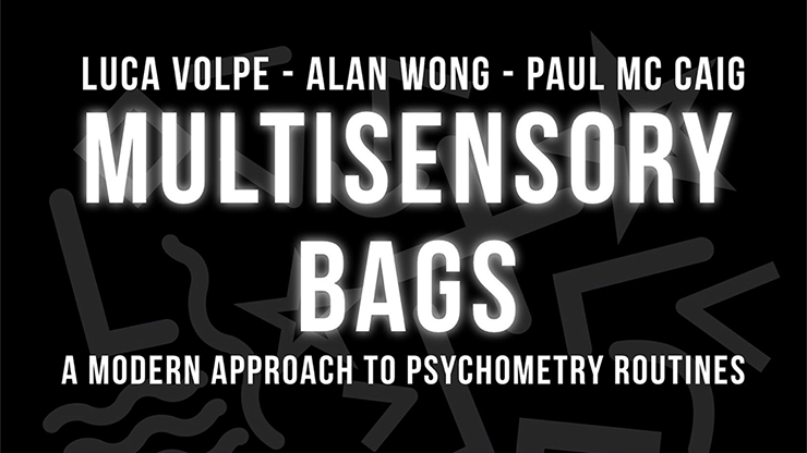 Multisensory Bags (Gimmicks and Online Instructions) by Luca Volpe , Alan Wong and Paul McCaig- Trick - magic tricks