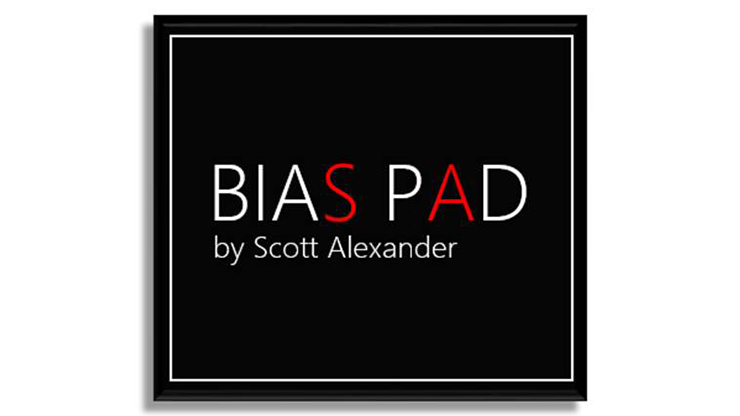 BIAS PAD by Scott Alexander – Trick - magic tricks