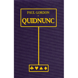 Quidnunc by Paul Gordon – Book - magic tricks
