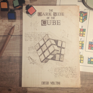 The Dark Side of the Cube by Diego Voltini – Book - magic tricks