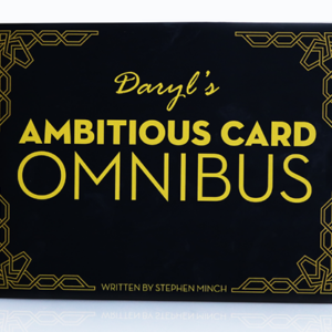Ambitious Card Omnibus by Daryl and Stephen Minch - magic tricks