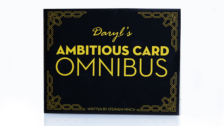 Ambitious Card Omnibus by Daryl and Stephen Minch - magic tricks