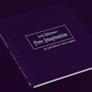 Pure Imagination by Scott Robinson – Book - magic tricks