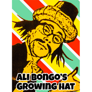Ali Bongo’s Growing Hat by David Charles and Alan Wong – Trick - magic tricks