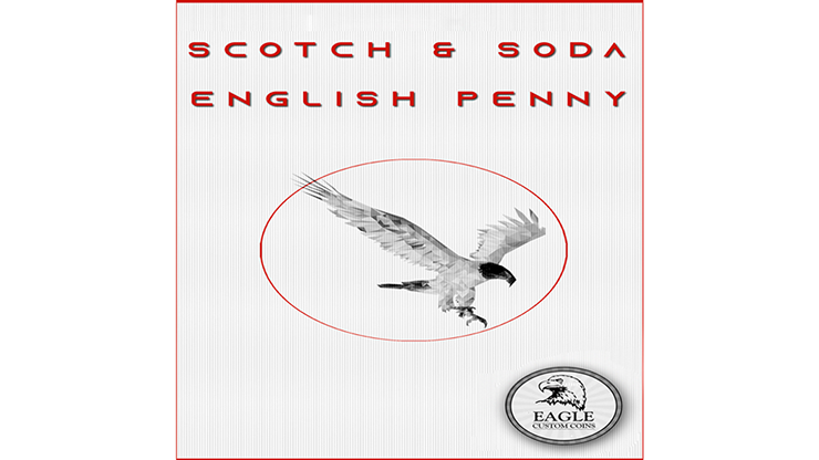 Scotch and Soda English Penny by Eagle Coins – Trick - magic tricks