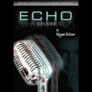 ECHO DELUXE (Gimmicks and Online Instruction) by Wayne Dobson and Alan Wong – Trick - magic tricks