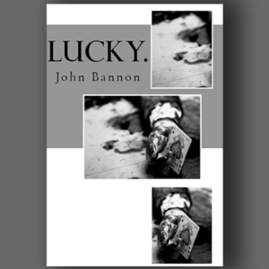 Lucky by John Bannon – Book - magic tricks