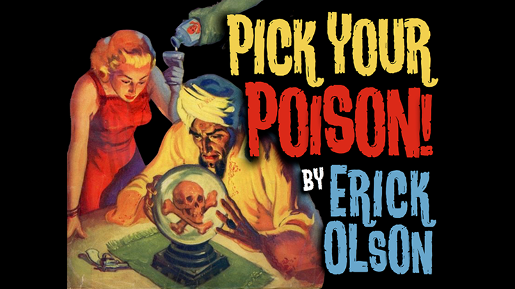 Bill Abbott Magic: Pick Your Poison (Gimmicks and Online Instructions) by Erick Olson – Trick - magic tricks