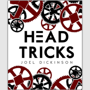 Head Tricks by Joel Dickinson – Book - magic tricks