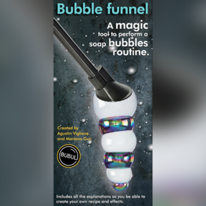 BUBBLE FUNNEL by Agustin Viglione and Mariano Guz  – Trick - magic tricks