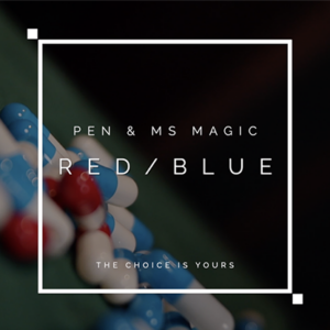RED PILL BLUE PILL by Pen, Bond Lee & MS Magic – Trick - magic tricks