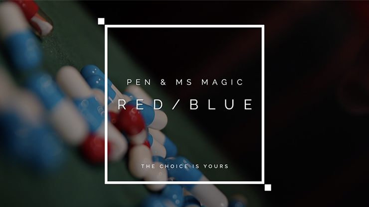 RED PILL BLUE PILL by Pen, Bond Lee & MS Magic – Trick - magic tricks