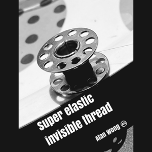 Super Elastic Invisible Thread by Alan Wong – Trick - magic tricks