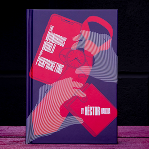 Wonderous World of Pickpocketing by Hector Mancha – Book - magic tricks