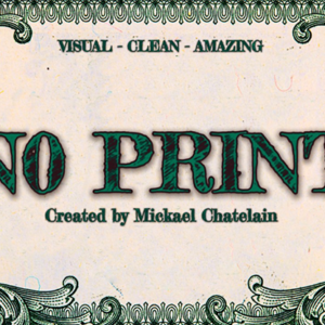 NO PRINT by Mickael Chatelain – Trick - magic tricks