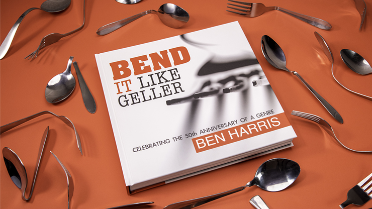 Bend It Like Geller by Ben Harris – Book - magic tricks