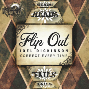 FLIP OUT (Gimmicks and Online Instruction) by Joel Dickinson – Trick - magic tricks