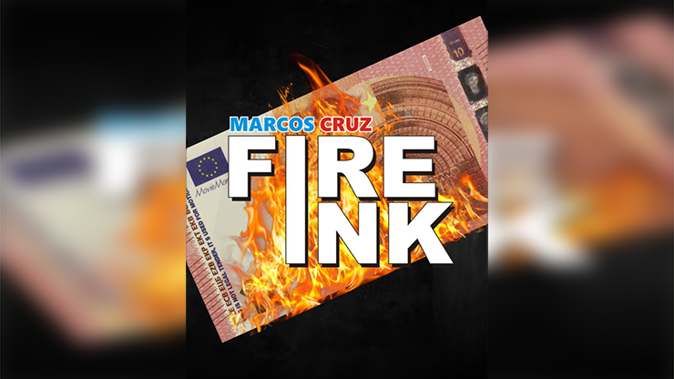 FIRE INK EURO by Marcos Cruz – Trick - magic tricks