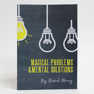 Magical Problems & Mental Solutions by Michael Murray – Book - magic tricks