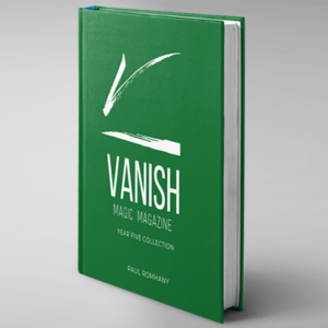 VANISH MAGIC MAGAZINE Collectors Edition Year Five (Hardcover) by Vanish Magazine – Book - magic tricks