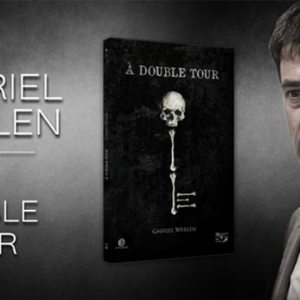 A Double Tour by Gabriel Werlen & Marchand de trucs & Mindbox – Book - magic tricks