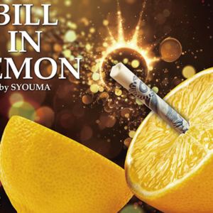 Bill In Lemon by Syouma – Trick - magic tricks