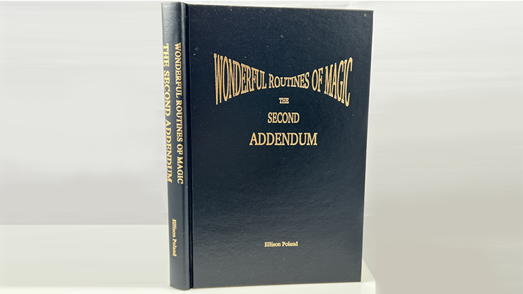 Wonderful Routines of Magic 2nd ADDENDUM by Ellison Poland – Book - magic tricks