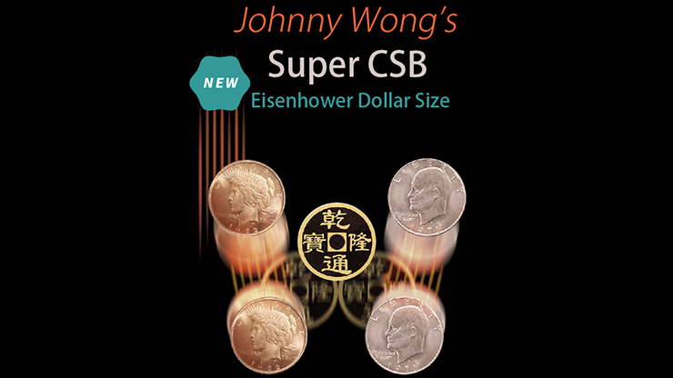 Johnny Wong’s Super CSB (Eisenhower Dollar Size) by Johnny Wong- Trick - magic tricks