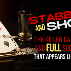 Stabbed & Shot 2 by Bill Abbott - magic tricks